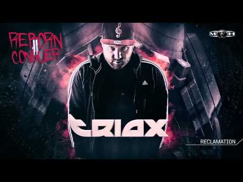 Triax - Reclamation