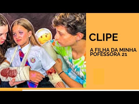 CLIPE A FILHA DA MINHA PROFESSORA 21