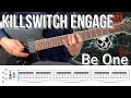 Be One  /  Killswitch engage (screen TAB)