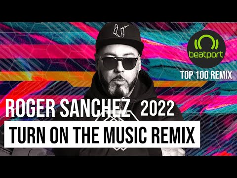 Turn on the music Roger Sanchez (feat. gto) [des3ett remix] Roger Sanchez Turn On The Music