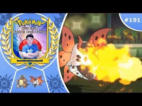 "Power of KangVolc" Pokémon Ultra Sun & Moon VGC 2018 Baek to Baek Battles - Episode 191