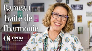 #OS44 - "História da ópera: Jean-Philippe Rameau - Traité de l’harmonie"
