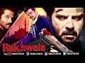 Rakhwala | Hindi Movies | Anil Kapoor Rakhwala | Hindi Movies | Anil Kapoor