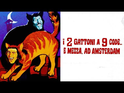 I 2 gattoni a 9 code... e mezza, ad Amsterdam (1972)  - FULL FILM in ITALIAN NO SUBTITLES :(