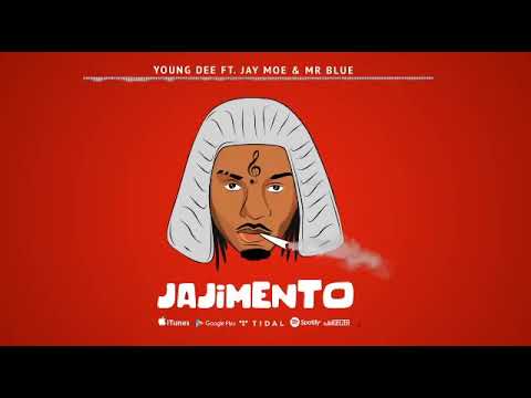 Young dee ft jay moe x mr blue -jajimento audio