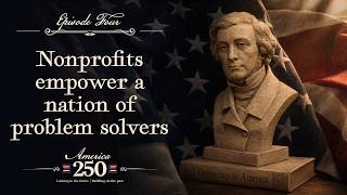 Nonprofits empower a nation of problem solvers | Episode 4