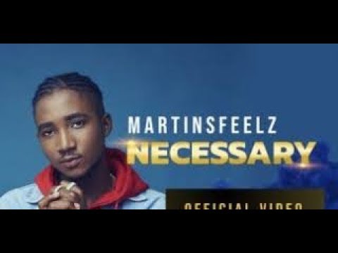 MARTINSFEELZ - NECESSARY (Official Video)