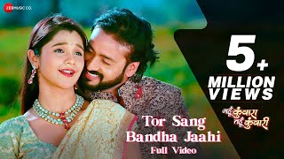 Tor Sang Bandha Jaahi - Full Video  Mahun Kunwara 