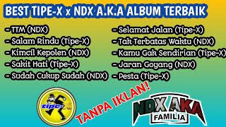 Download lagu FULL ALBUM TIPE-X x NDX A.K.A PALING ENAK TERBAIK TANPA IKLAN! mp3 Download lagu FULL ALBUM TIPE-X x NDX A.K.A PALING ENAK TERBAIK TANPA IKLAN! mp3