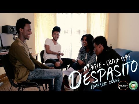 Magie - Desta Seto(ደስታ ሰቶ) - Ethiopian Music 2018(Despacito Amaric Cover Official Video)