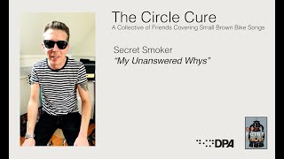 Sharing Small Brown Bike Moments / Secret Smoker / The Circle Cure album