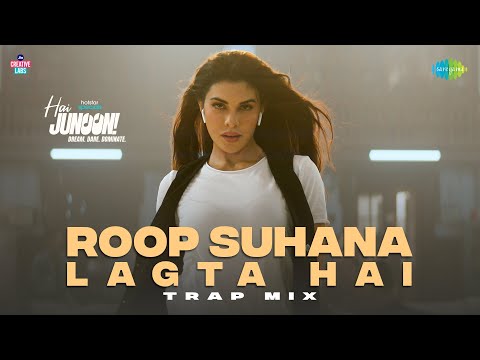 Roop Suhana Lagta Hai - Trap Mix — watch video