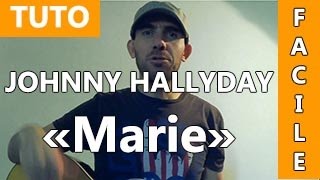 Marie - Johnny Hallyday - TUTO Guitare ( Facile )