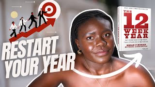 How to change your life in 12 weeks using 12 week year .