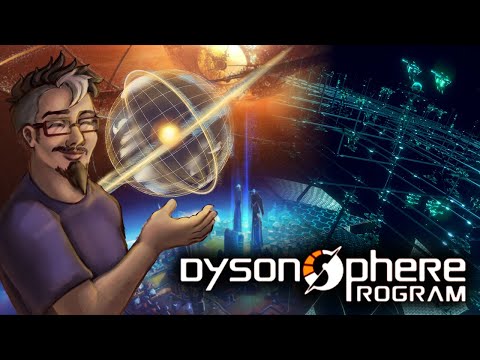 New Playthrough Who Dis | 01 | Dyson Sphere Program (2025)