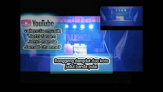 Download lagu Ronggeng dangdut duo koto 'Banda pulai' valencia musik*slalu dukung channel yang ada di vidio mp3 Download lagu Ronggeng dangdut duo koto 'Banda pulai' valencia musik*slalu dukung channel yang ada di vidio mp3