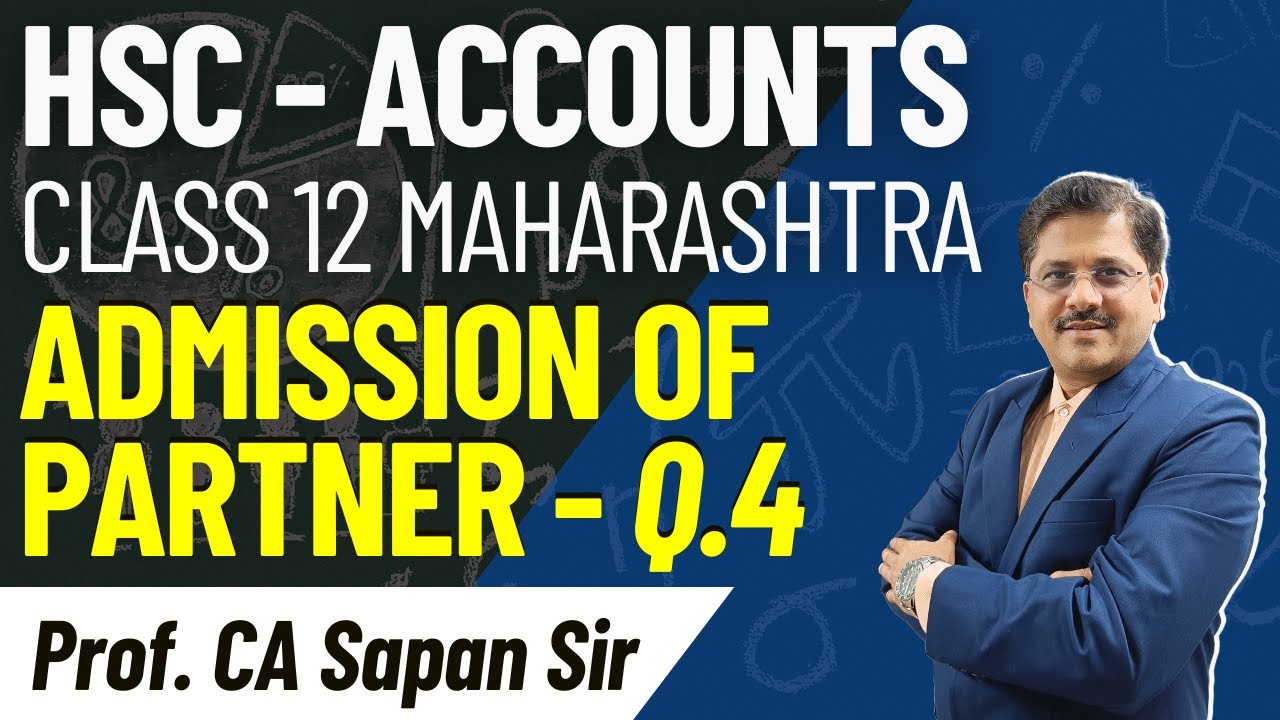 Q4. Deep & Karan | Admission | Accounts | HSC Class 12 | CA Sapan Sir
