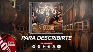 Para describirte- ulices Chaidez y sus plebes