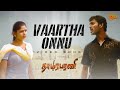 Vaartha Onnu Video Song Thaamirabharani Vishal Muktha Sun Music