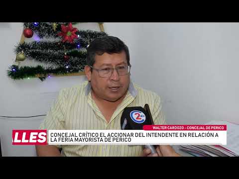 Concejal criticó el accionar del intendente en la Feria Mayorista de Perico