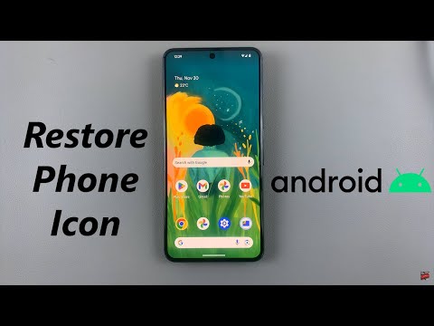 How To Restore Phone Icon On Android Phone