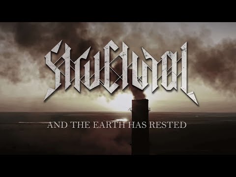 Structural - And The Earth Has Rested [OFFICIAL VIDEO]