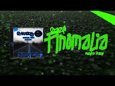 2razyo -Anomalia (muz. 2razyo) / Kolejna z dróg /2018/2019