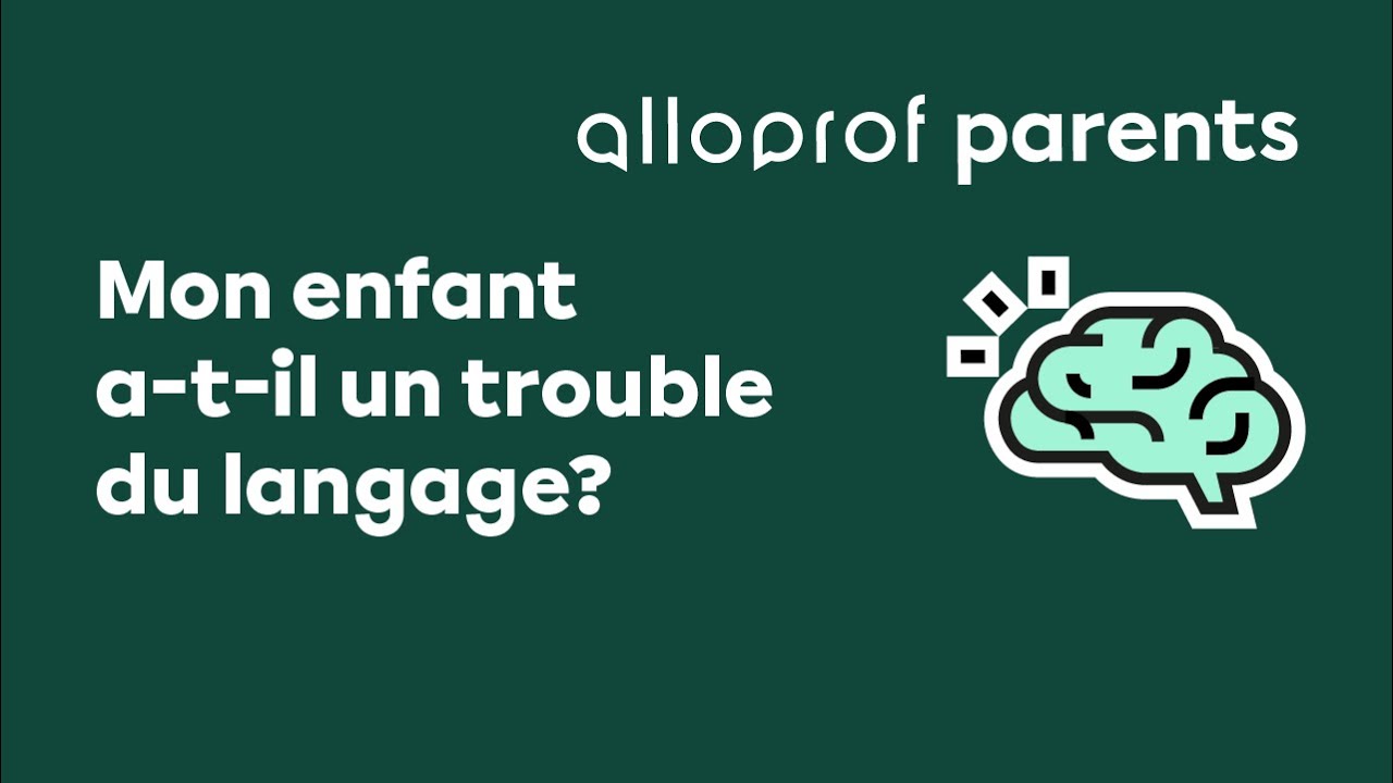 Mon enfant a-t-il un trouble du langage ?