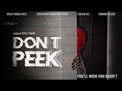 DON'T PEEK | Official Horror Trailer
