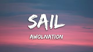 AWOLNATION - Sail (Lyrics)