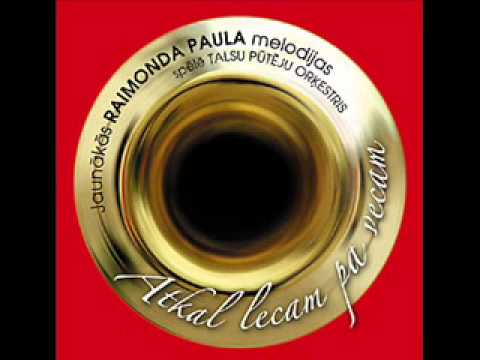 Raimonds Pauls - Lecam pa vecam - Pūtēju orķestris Talsi