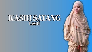 Download lagu KASIH SAYANG LESTI // Lirik lagu mp3