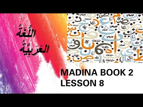 Madina Book 2 Lesson 8
