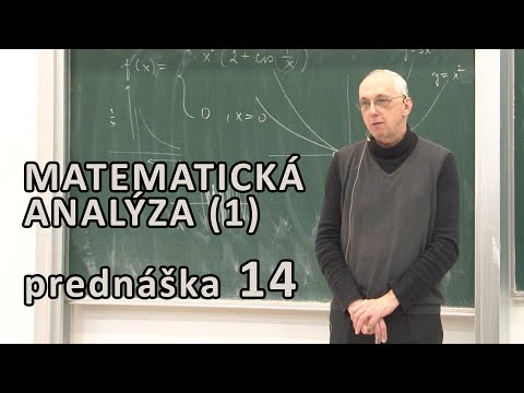 Matematická Analýza 1 - Priebeh funkcií pomocou diferenciálneho počtu | Prednáška 14