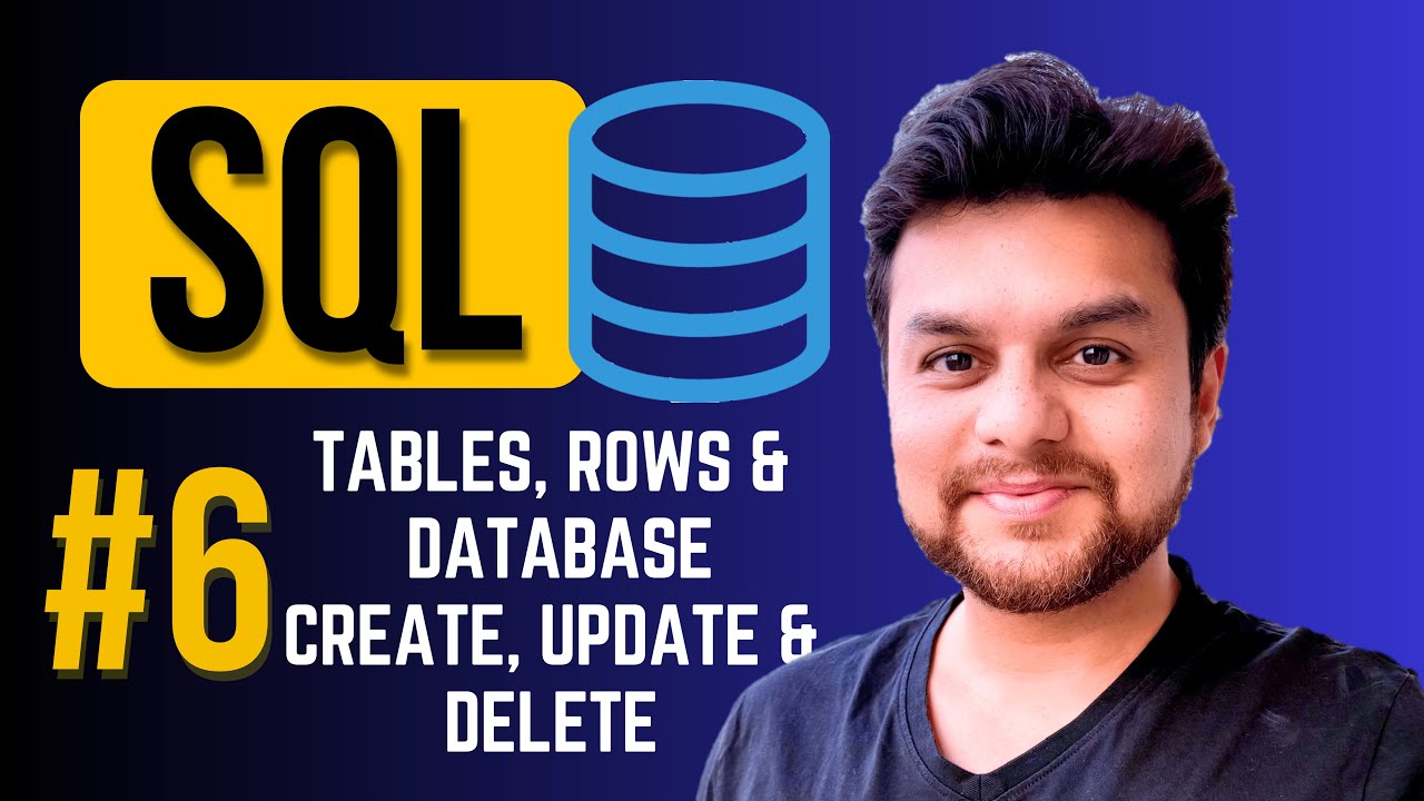 SQL TUTORIAL Part 6 - Create, Delete & Update | TABLE, ROW & DATABASE