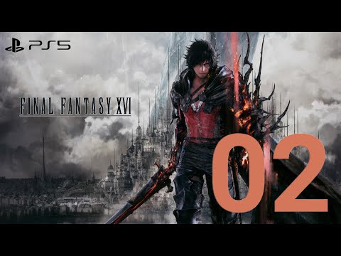 FINAL FANTASY 16 PS5 Walkthrough Gameplay Part 2 - (FULL GAME)