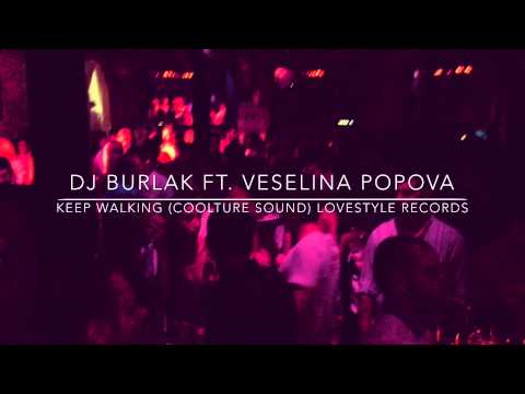 DJ BURLAK Feat. Veselina Popova - Keep Walking @ Hacienda Beach Bulgaria