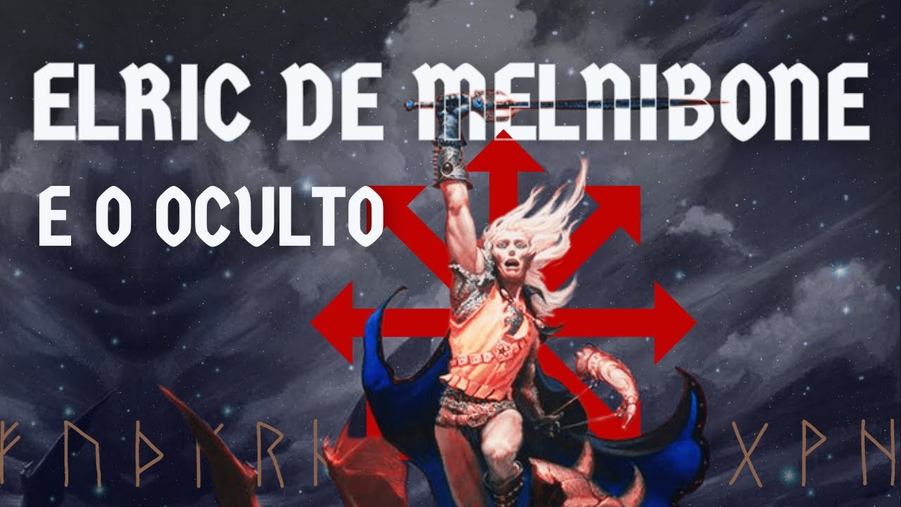Análise ESOTÉRICA de ELRIC de Melniboné (o "anti-conan")