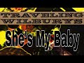 TRAVELING WILBURYS - She's My Baby (Lyric Video)