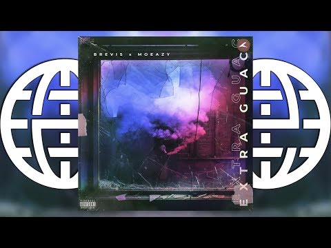 Brevis Feat. Moeazy - Extra Guac