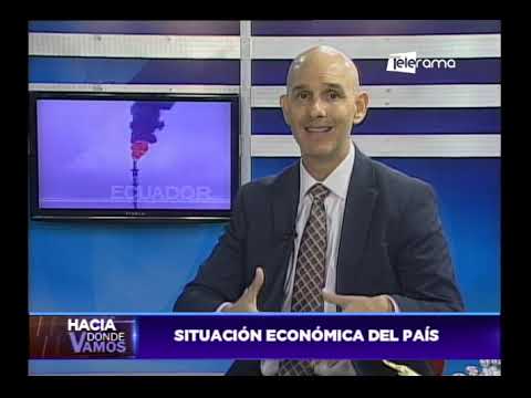 Hacia Dónde Vamos: Situación económica del país
