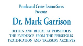 Deities and Ritual at Persepolis: The Evidence from the Persepolis Fortification and Treasury Archives