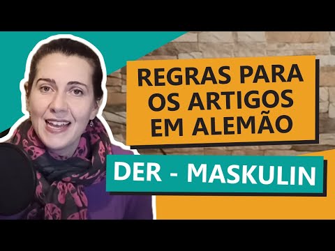 Regras para os artigos em alemão: DER - MASKULIN
