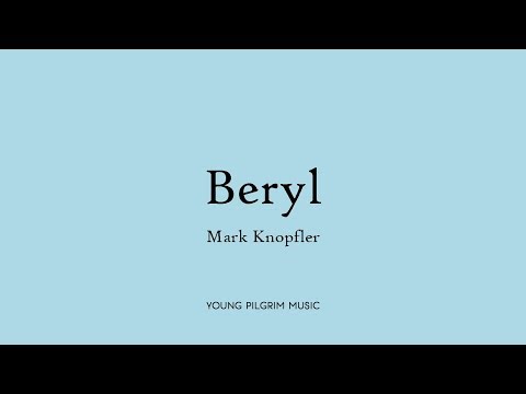 Mark Knopfler - Beryl (Lyrics) - Tracker (2015)