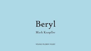 Mark Knopfler - Beryl (Lyrics) - Tracker (2015)