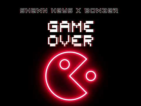 Bowzer X Shawn Keys - Game Over