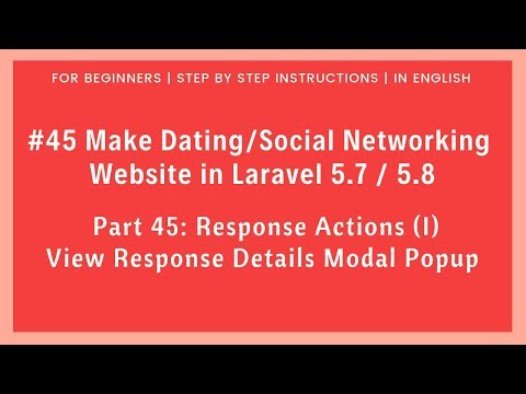 45 Dating Social Networking in Laravel 5 8 | Response Actions I | Response Details Modal Popup