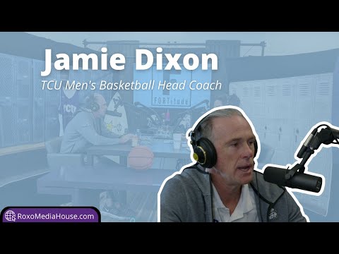 Jamie Dixon TCU Basketball Coach a Preview of 21-22 Season, His Sister, Acting on FORTitude FW