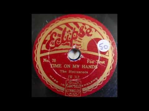 The Hottentots - Time on My Hands (1931)