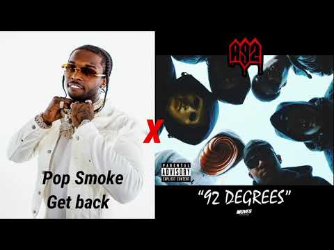 Pop Smoke - Get Back x A92 - 92 Degrees